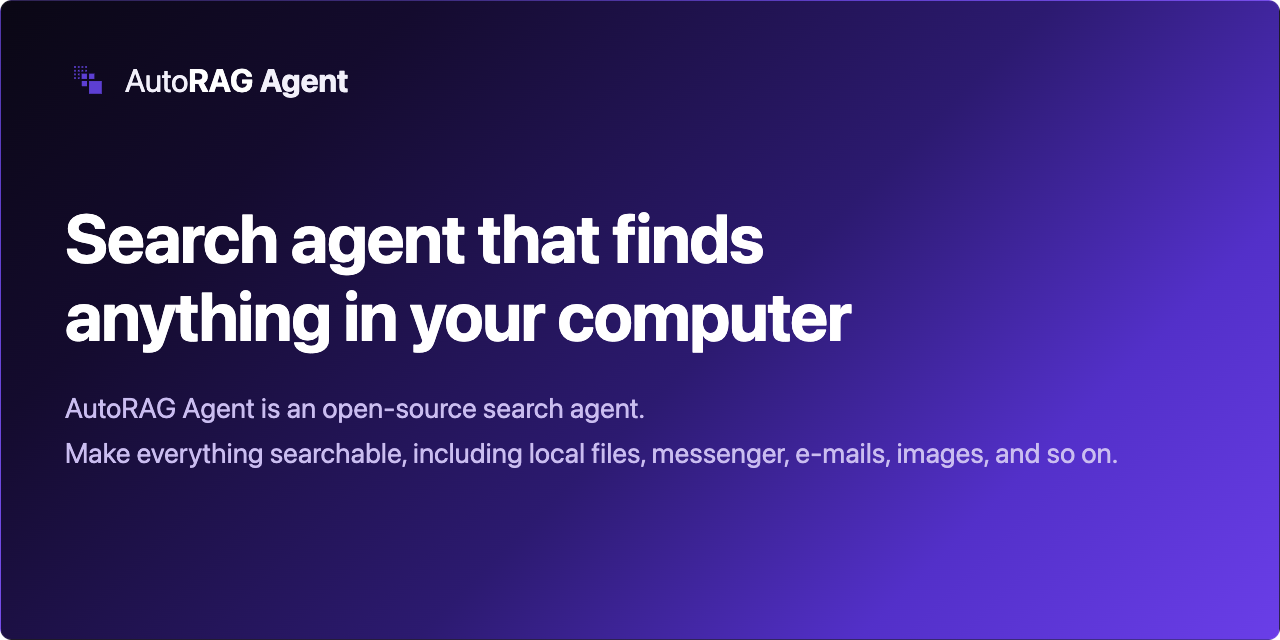 AutoRAG Agent: Search agent that finds anything in your computer